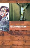 Ebook The Confession di Aurelio Porfiri edito da Chorabooks