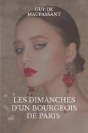 Ebook Les dimanches d'un bourgeois de Paris di Guy de Maupassant edito da Books on Demand