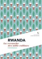 Ebook Rwanda di Colette Braeckman edito da Nevicata
