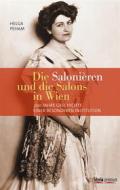 Ebook Die Salonièren und die Salons in Wien di Helga Peham edito da Styria Verlag