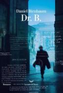 Ebook Dr. B. di Daniel Birnbaum edito da La nave di Teseo