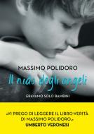 Ebook Il nido degli angeli di Polidoro Massimo edito da Piemme