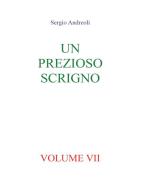 Ebook Un prezioso scrigno. Volume VII di Sergio Andreoli edito da Youcanprint