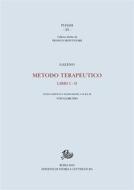 Ebook Metodo terapeutico di Galeno edito da Edizioni di Storia e Letteratura