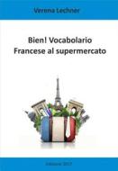 Ebook Bien! Vocabolario di Verena Lechner edito da Books on Demand
