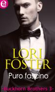 Ebook Puro fascino (eLit) di Lori Foster edito da HarperCollins Italia
