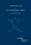 Ebook La letteratura cinese di Giuliano Bertuccioli edito da L'Asino d'oro