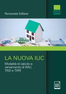 Ebook La nuova IUC di Datev Koinos edito da Novecento Editore