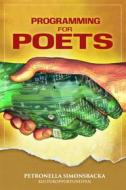 Ebook Programming for Poets di Petronella Simonsbacka edito da Books on Demand