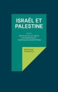 Ebook Israël et Palestine di Med Kamel Yahiaoui edito da Books on Demand