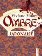 Ebook Ombre japonaise di Viviane Moore edito da Elytis Éditions