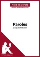 Ebook Paroles de Jacques Prévert (Fiche de lecture) di lePetitLitteraire, Natacha Cerf edito da lePetitLitteraire.fr