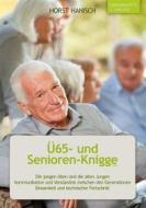 Ebook Ü65- und Senioren-Knigge 2100 di Horst Hanisch edito da Books on Demand