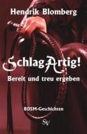 Ebook SchlagArtig! di Hendrik Blomberg edito da Schweitzerhaus Verlag