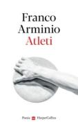 Ebook Atleti di Franco Arminio edito da HaperCollins Italia