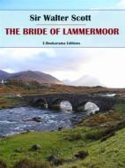 Ebook The Bride of Lammermoor di Sir Walter Scott edito da E-BOOKARAMA
