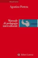 Ebook Manuale di pedagogia interculturale di Agostino Portera edito da Editori Laterza