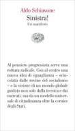 Ebook Sinistra! di Schiavone Aldo edito da Einaudi