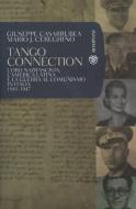 Ebook Tango connection di Casarrubea Giuseppe, Cereghino Mario J. edito da Bompiani