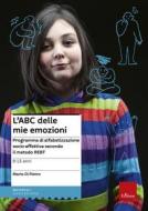 Ebook L'ABC delle mie emozioni - 8-13 anni di Di Pietro Mario edito da Edizioni Centro Studi Erickson