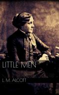 Ebook Little Men di Louisa May Alcott edito da Louisa May Alcott