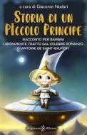 Ebook Storia di un Piccolo Principe di Giacomo Nodari edito da Gilgamesh Edizioni