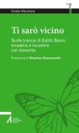 Ebook Ti sarò vicino di Guido Miccinesi edito da Edizioni Messaggero Padova