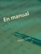 Ebook En manual di Mikael Nehrer edito da Books on Demand