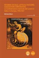 Ebook Riforma sociale, lotta al fascismo, suggestioni corporative di Michele Mioni edito da Pacini Editore