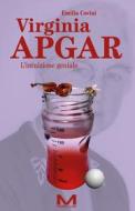 Ebook Virginia Apgar di Covini Emilia edito da Morellini Editore