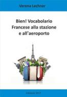 Ebook Bien! Vocabolario di Verena Lechner edito da Books on Demand