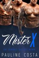 Ebook Mister X - Livre 3 di Pauline Costa edito da Pauline Costa