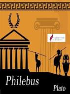 Ebook Philebus di Plato edito da Passerino