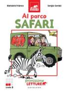 Ebook Al Parco safari di Barbara Franco, Sergio Gerasi edito da Edizioni Gribaudo