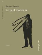 Ebook Le petit monsieur di Benoit Jacques edito da Rosenberg & Sellier