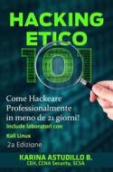 Ebook Hacking Etico 101 di Karina Astudillo edito da Babelcube Inc.