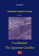 Ebook Candlestick - The Japanese Candles - Lesson IV di nasdaq59 edito da Edizioni R.E.I.