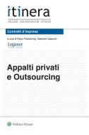 Ebook Appalti privati e outsourcing di Studio legale Legance edito da Ipsoa