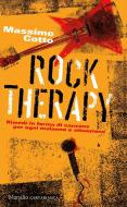 Ebook Rock Therapy di Massimo Cotto edito da Marsilio
