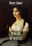 Ebook Madame De Mauves di Henry James edito da Greenbooks Editore