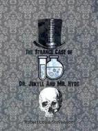 Ebook The Strange Case Of Dr. Jekyll And Mr. Hyde di Robert Louis Stevenson edito da Rugged Beard Media