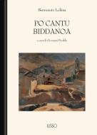 Ebook Po cantu Biddanoa di Benvenuto Lobina edito da Ilisso Edizioni