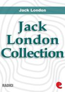 Ebook Jack London Collection di Jack London edito da Kitabu