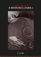 Ebook Il ritmo della parola di Andrea Piccioni edito da La Caravella
