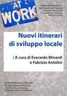 Ebook Nuovi itinerari di sviluppo locale di Everardo Minardi, Fabrizio Antolini edito da Homeless Book