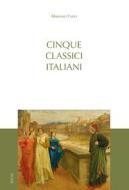 Ebook Cinque classici italiani di Mariano Fazio edito da EDUSC