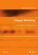 Ebook Shopper marketing di Maria Grazia Cardinali edito da Egea