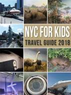 Ebook NYC For Kids di Mobile Library edito da Mobile Library