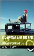 Ebook The Woman and the Car di Dorothy Levitt edito da iOnlineShopping.com