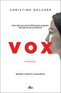 Ebook Vox - Edizione italiana di Christina Dalcher edito da Casa Editrice Nord